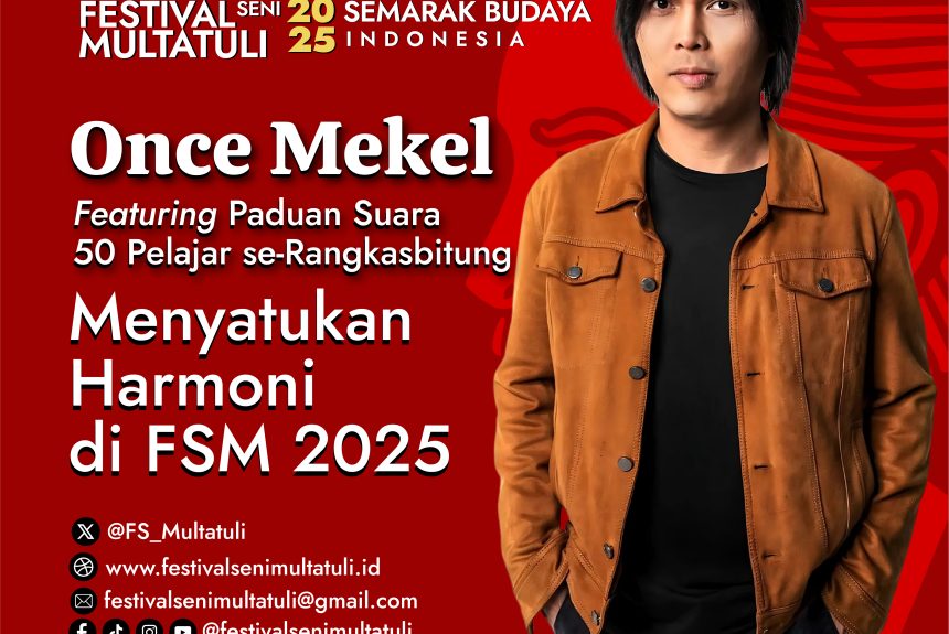 Once Mekel: Menyatukan Harmoni di FSM 2025