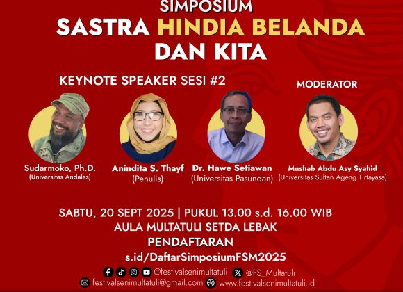 FSM 2025 - SIMPOSIUM-WEB2 Simposium “Sastra Hindia Belanda dan Kita” Sesi 2